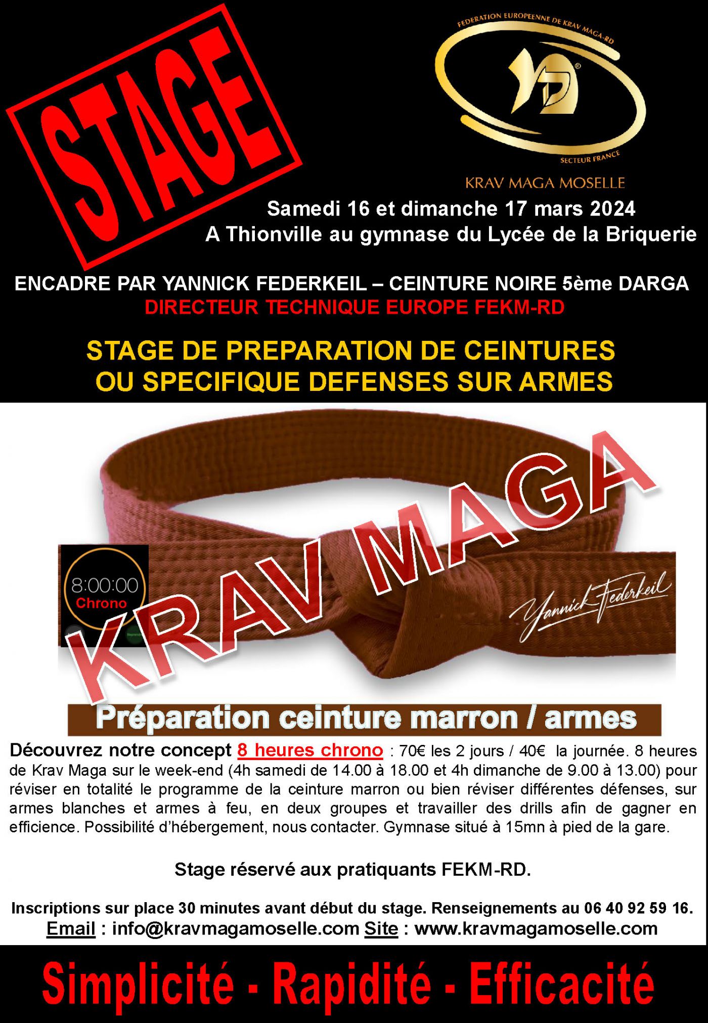 Stage 8 heures Chrono Préparation ceinture marron ou défenses sur armes blanches et sur menaces avec armes à feu à Thionville.