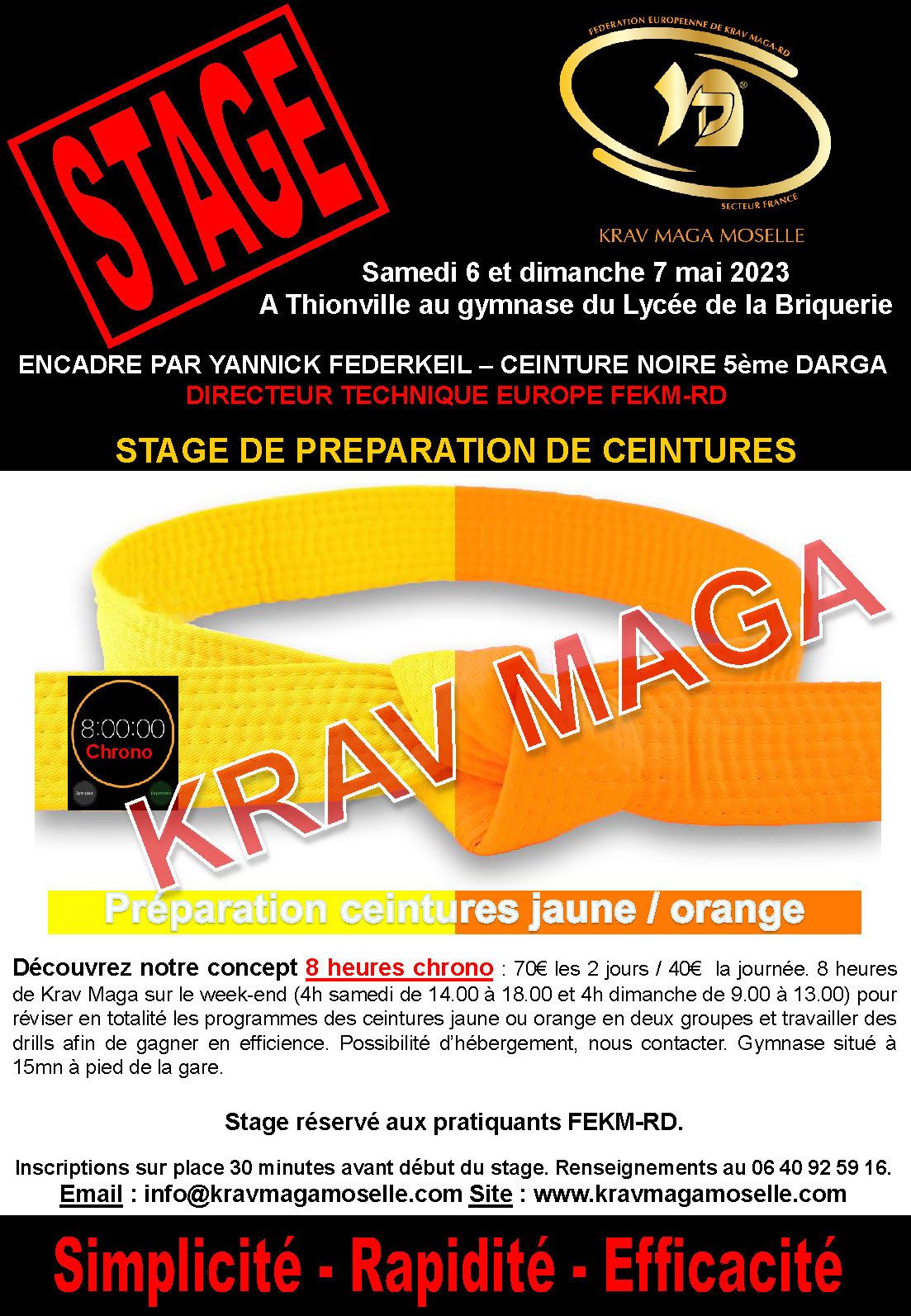 Stage 8 heures Chrono Préparation ceintures jaune et orange à Thionville.